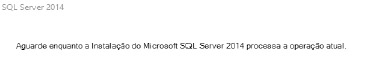 Aguardar instalação - SQL server